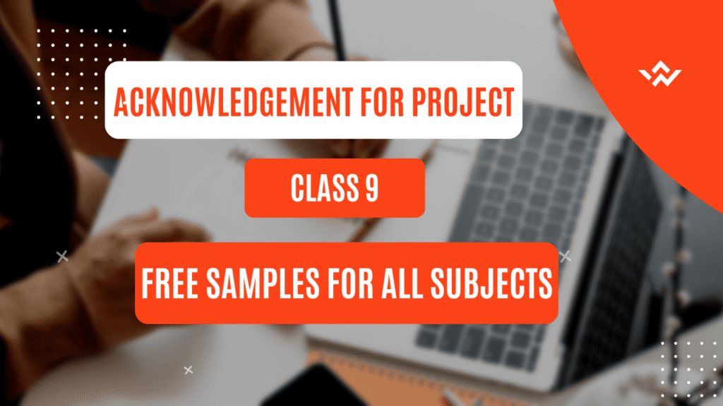 Acknowledgement for Project Class 9